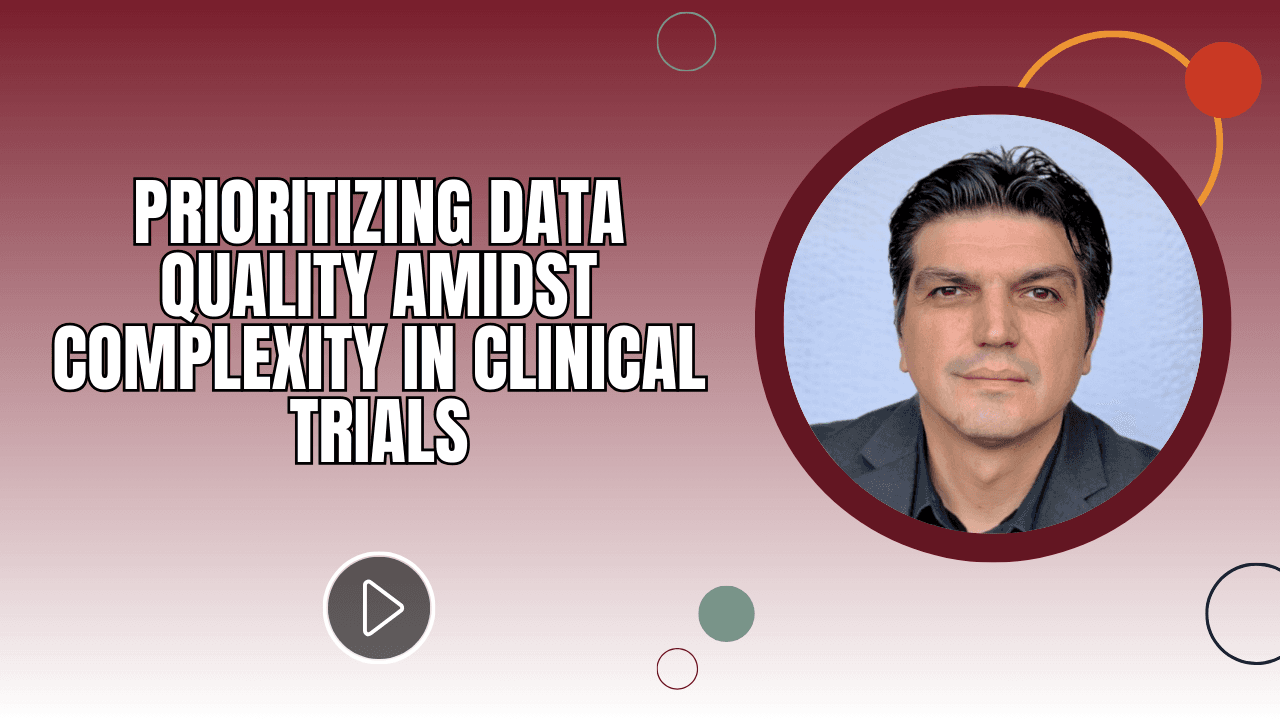 Prioritizing Data Quality Amidst Complexity in Clinical Trials