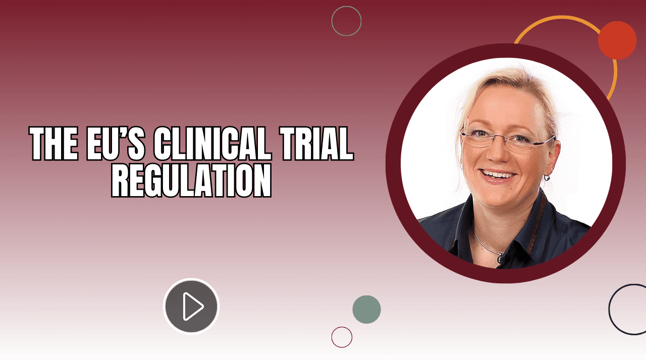 EU Clinical Trial Regulation: What Does it Aim to Achieve?